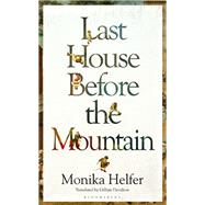 Last House Before the Mountain