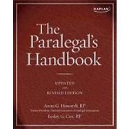The Paralegal's Handbook; A Complete Reference for All Your Daily Tasks