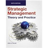 Strategic Management: Theory and Practice (B/W Paperback)