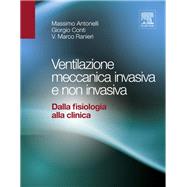 Ventilazione meccanica invasiva e non invasiva.