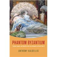 Phantom Byzantium