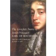 The Complete Poems of John Wilmot, Earl of Rochester