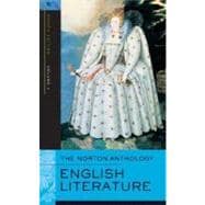 Norton Anthology of English Literature, Volume 1 : The Middle Ages Through the Restoration and the Eighteenth Century