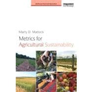 Metrics for Agricultural Sustainability