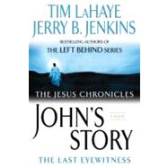 John's Story : The Last Eyewitness