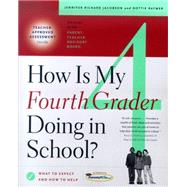 How Is My Fourth Grader Doing in School? : What to Expect and How to Help