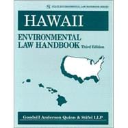 Hawaii Environmental Law Handbook