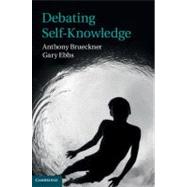 Debating Self-knowledge