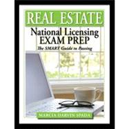 Real Estate National Licensing Exam Prep : The Smart Guide to Passing,9781111427139
