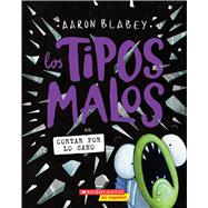 Los tipos malos en cortar por lo sano (The Bad Guys in Cut to the Chase)