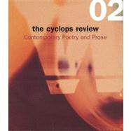 Cyclops Review 02 : Contemporary Poetry and Prose