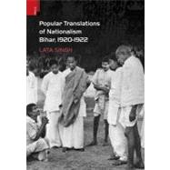 Popular Translations of Nationalism, Bihar 1920-1922