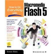 How to do Everything with Macromedia Flash 5