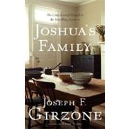 Joshua's Family The Long-Awaited Prequel to the Bestselling Joshua