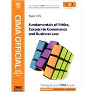 CIMA Official Exam Practice Kit Fundamentals of Ethics, Corporate Governance & Business Law