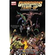 Guardians Team-Up Vol. 1 Guardians Assemble