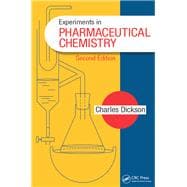 Experiments in Pharmaceutical Chemistry, Second Edition