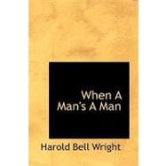 When A Man's A Man