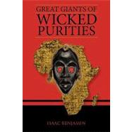 Great Giants of Wicked Purities