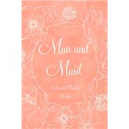 Man and Maid