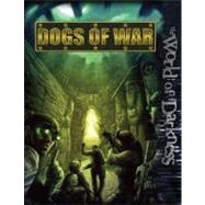 The World of Darkness Dogs of War