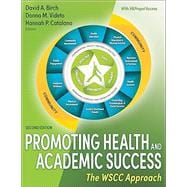 Promoting Health and Academic Success