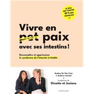 Vivre en paix avec ses intestins !