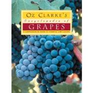 Oz Clarke's Encyclopedia of Grapes