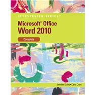 Microsoft Word 2010 Illustrated Complete
