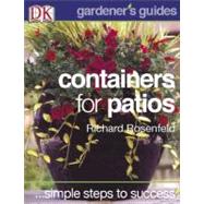 Simple Steps to Success: Containers for Patios