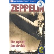 Zeppelin : The Age of the Airship