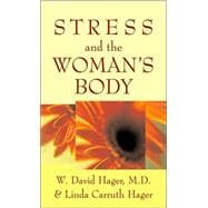 Stress and the Woman’s Body