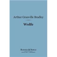 Wolfe (Barnes & Noble Digital Library)