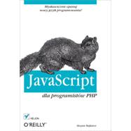 JavaScript dla programistów PHP, 1st Edition