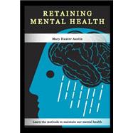 Retaining Mental Health