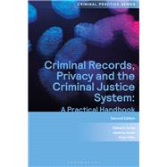 Criminal Records, Privacy and the Criminal Justice System