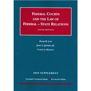 Federal Courts and the Law of Federal-State Relations 2009