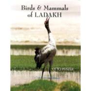 Birds and Mammals of Ladakh