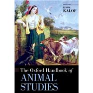 The Oxford Handbook of Animal Studies