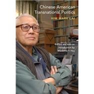 Chinese American Transnational Politics