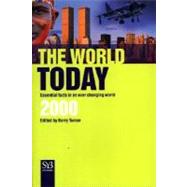 The World Today: 2000; Essential Facts in an Ever Changing World