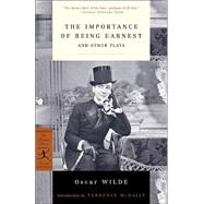 The Importance of Being Earnest And Other Plays