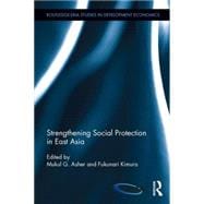 Strengthening Social Protection in East Asia
