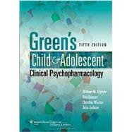 Green's Child and Adolescent Clinical Psychopharmacology