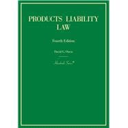 Products Liability Law(Hornbooks)
