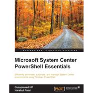 Microsoft System Center PowerShell Essentials