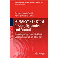 ROMANSY 21 - Robot Design, Dynamics and Control