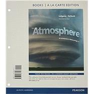 The Atmosphere An Introduction to Meteorology, Books a la Carte Edition
