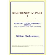 King Henry IV, Part I : Webster's Italian Thesaurus Edition