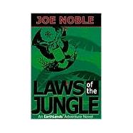 Laws of the Jungle : An Earthlands Adventure Novel